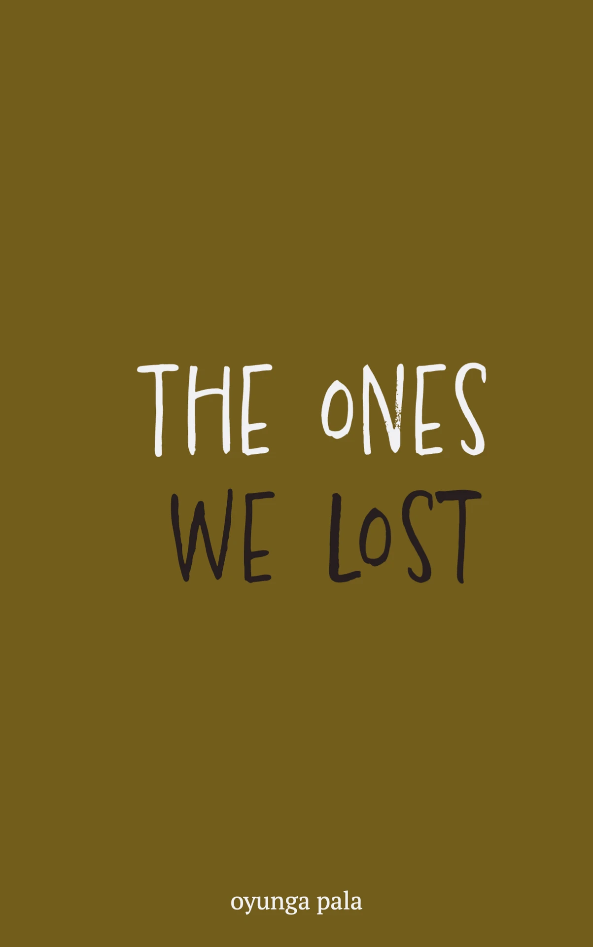 The Ones We Lost